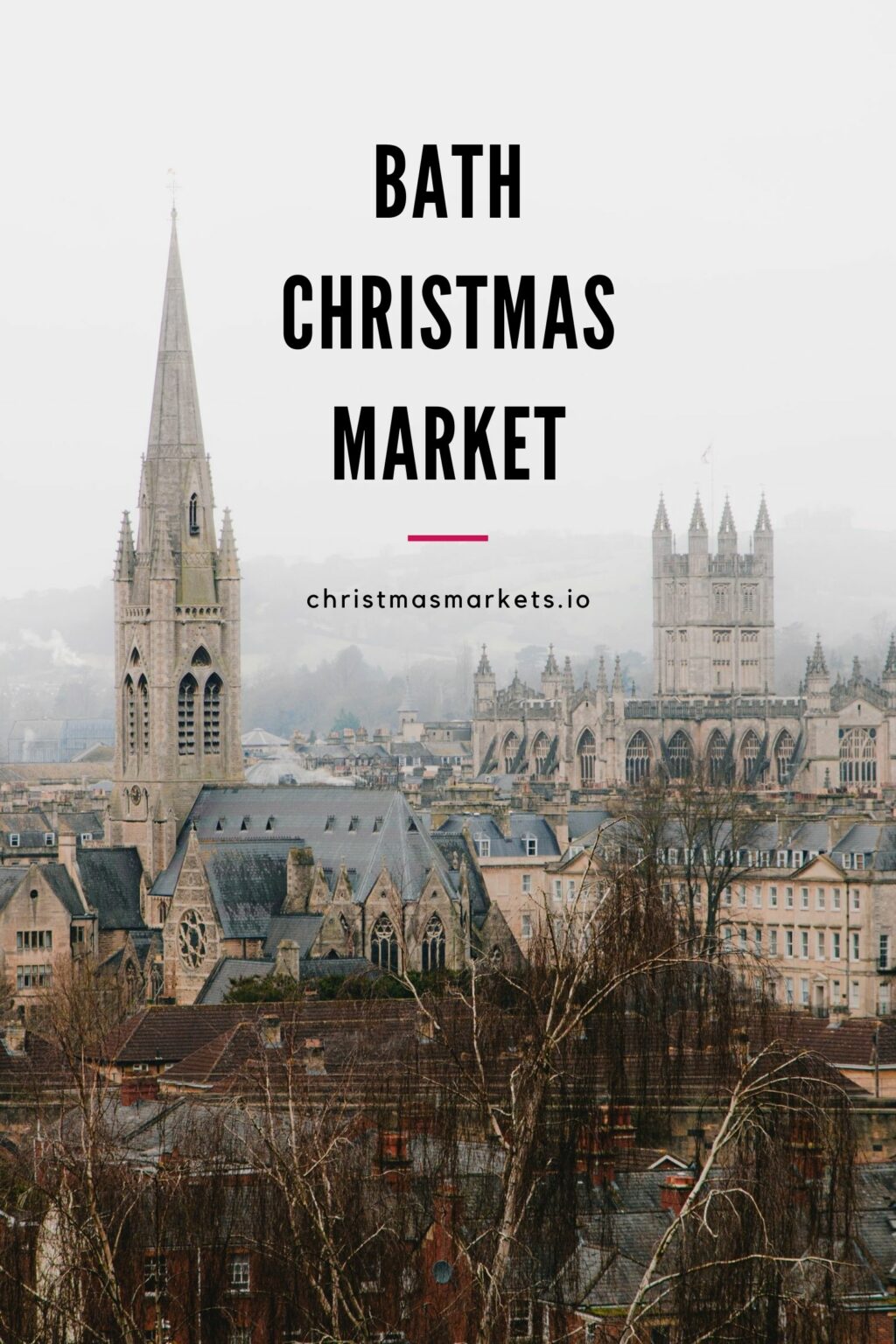 Bath Christmas Market 2024 Dates A Unique UK Xmas