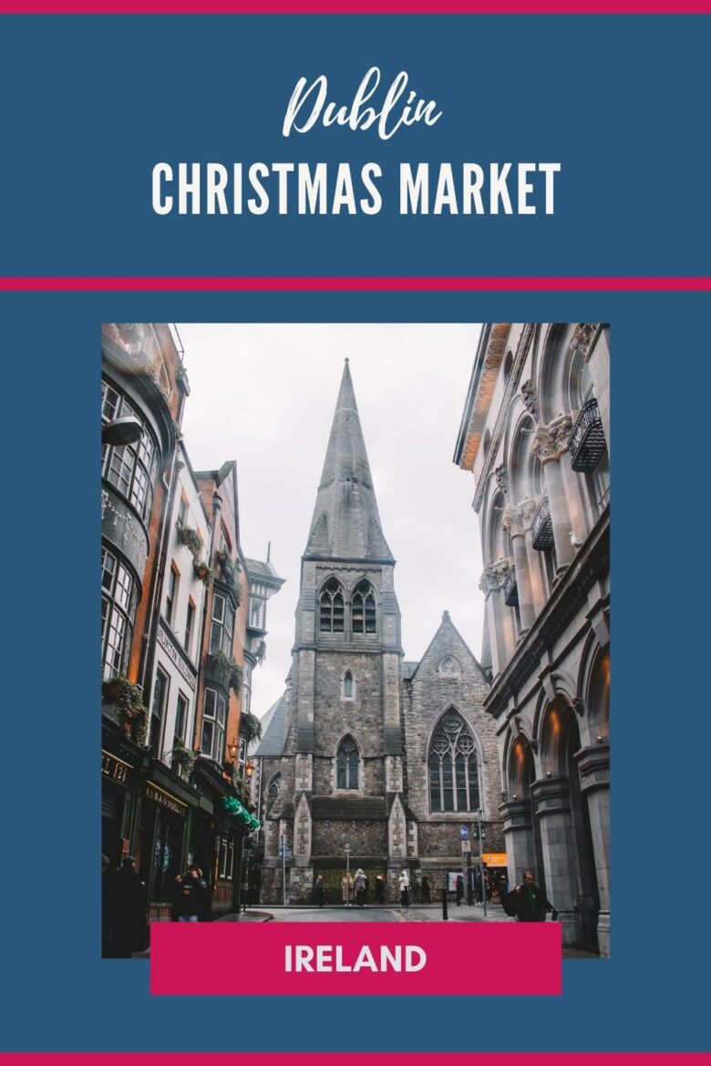 Dublin Christmas Market 2024 At The Castle & Moore Street