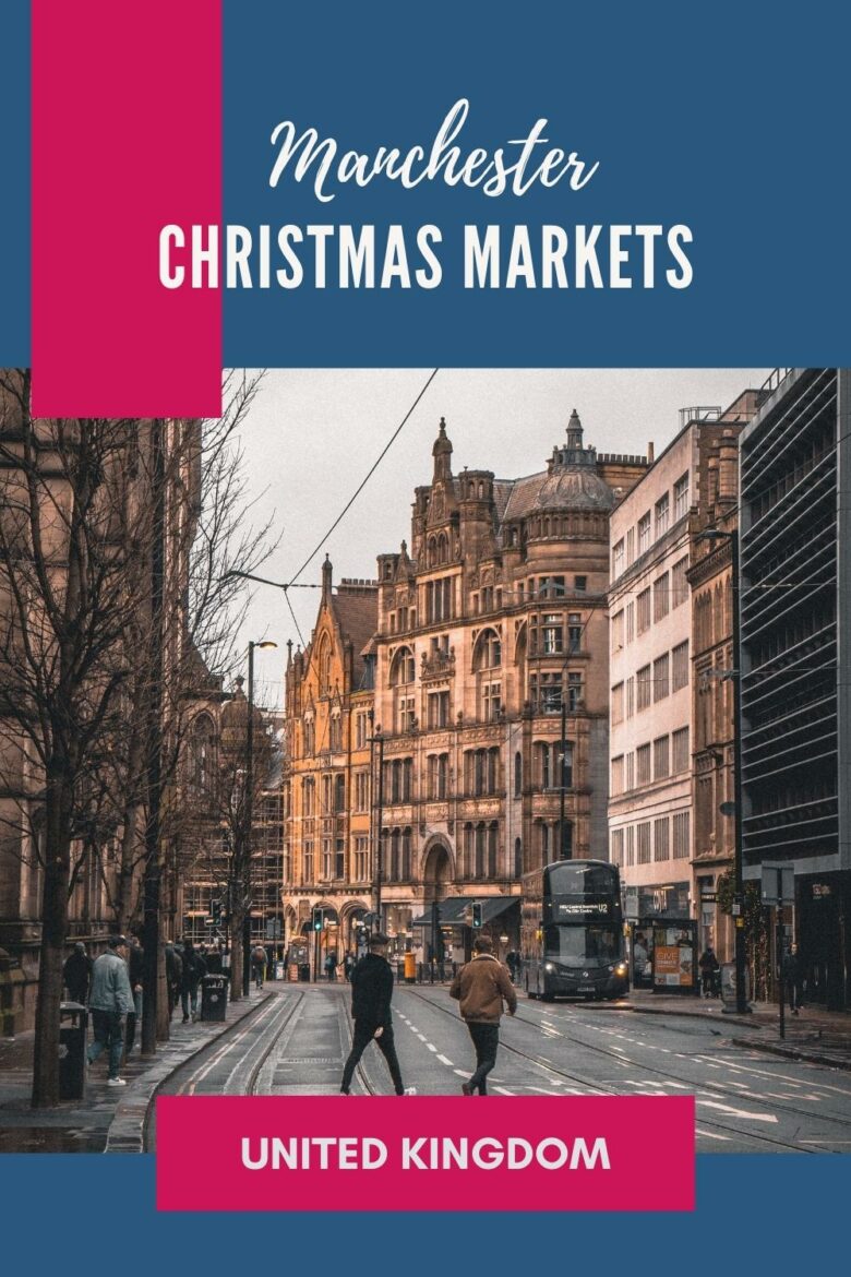 Manchester Christmas Markets 2024 Dates Nomi Tessie