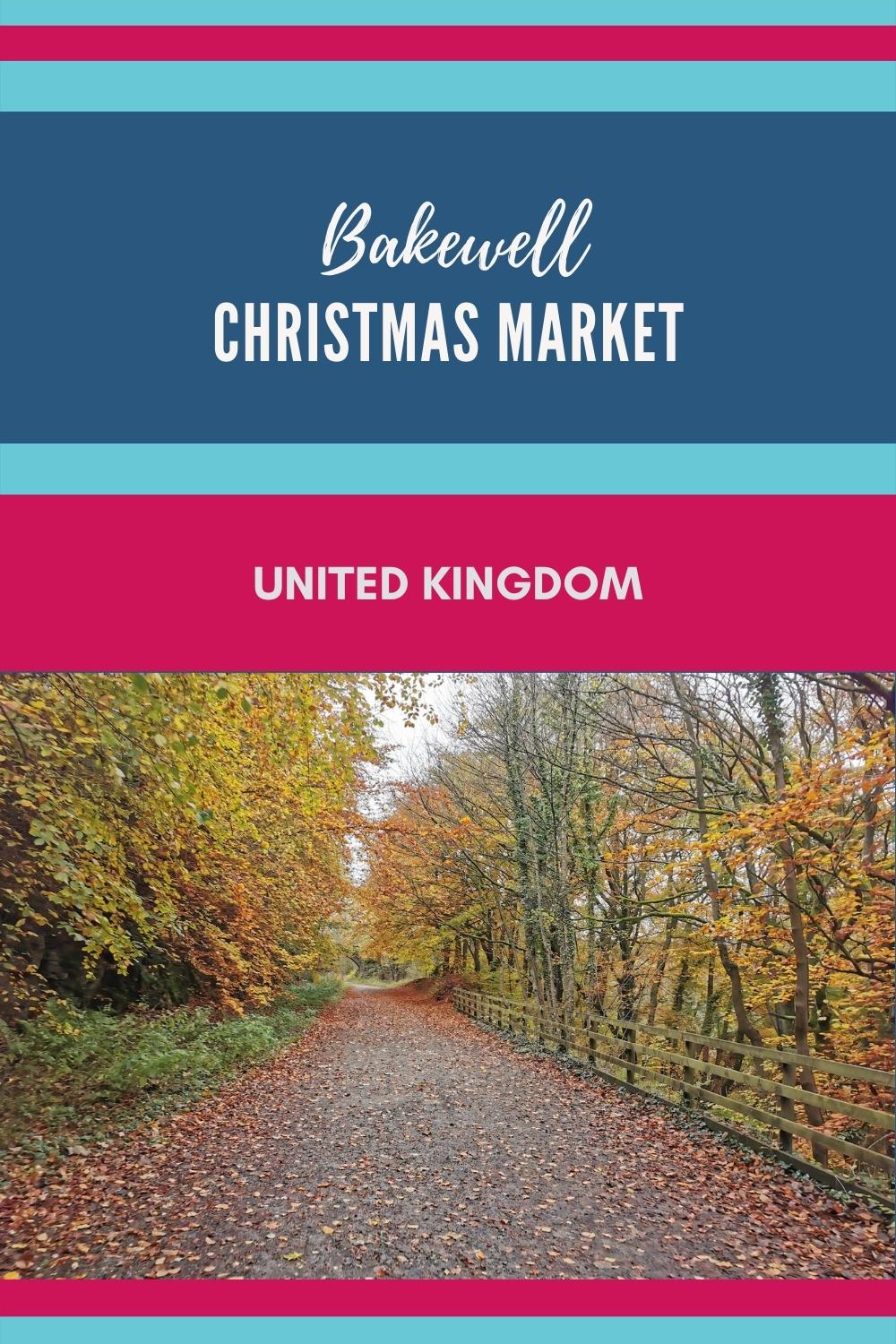 Bakewell Christmas Market 2022 19th to 20th November