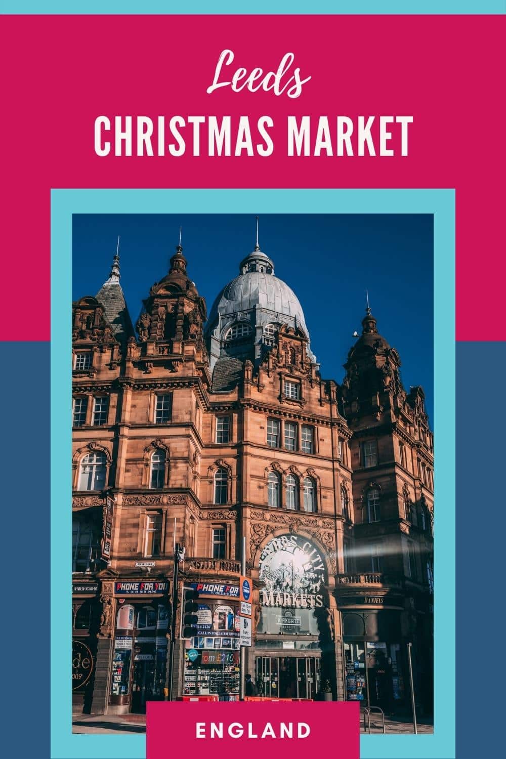 Leeds Christmas Market 2025 Dates for a German Xmas