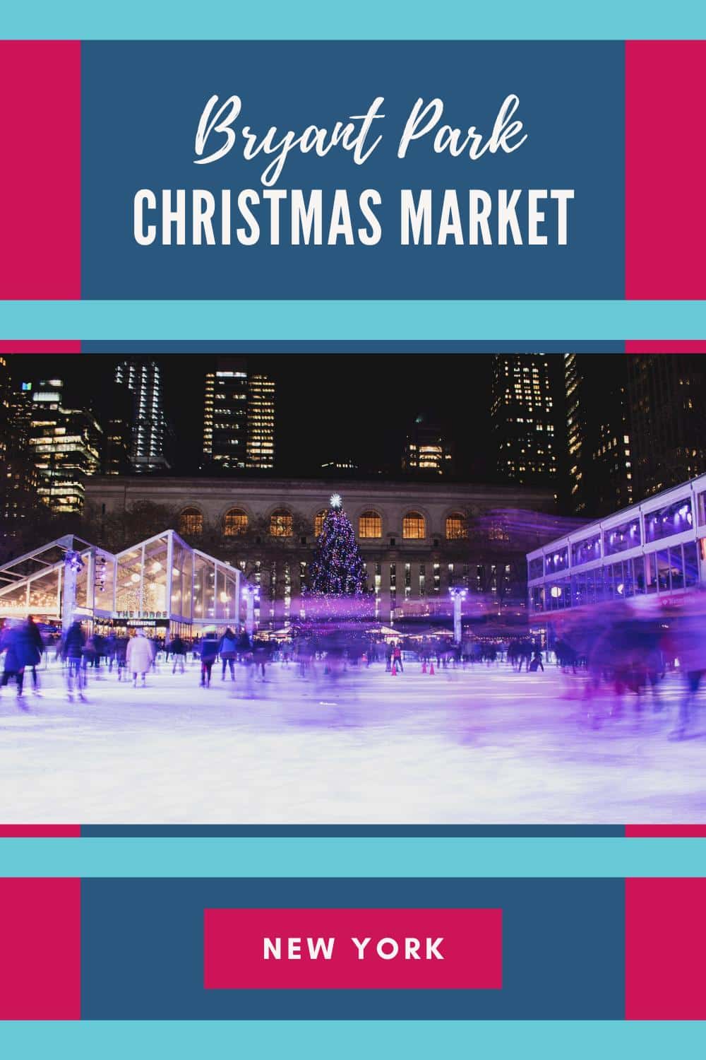 Bryant Park Christmas Market 2024 A Winter Village Holiday