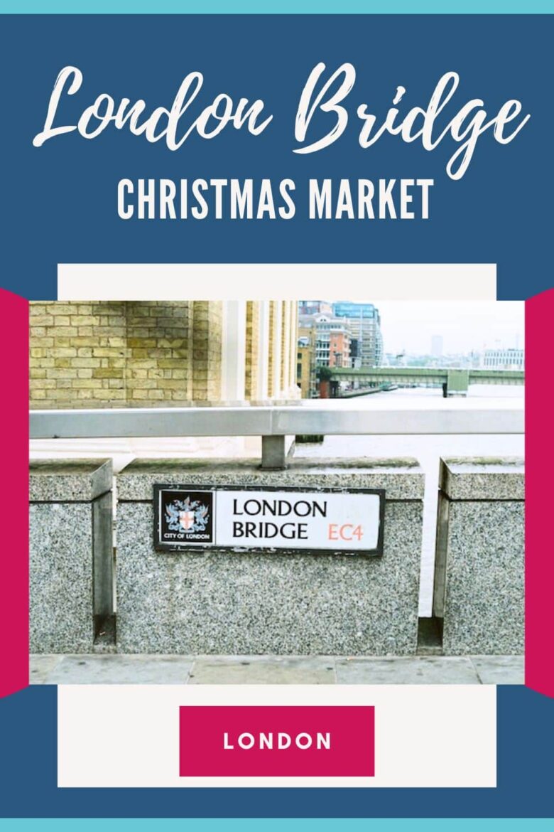 London Bridge Christmas Market 2024 Christmas by the River