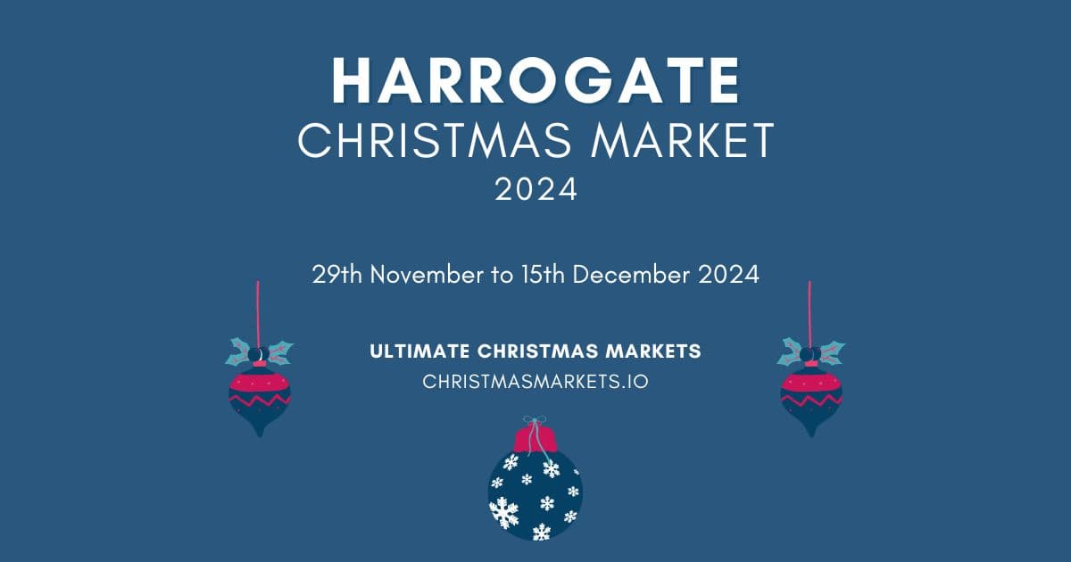 Harrogate Christmas Market 2024 Visit the Fayre